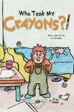 Who Took My Crayons?!