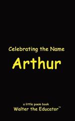 Celebrating the Name Arthur