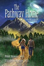 The Pathway Home: A Guide to Divine Inner Healing