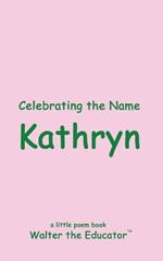 Celebrating the Name Kathryn