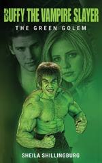 Buffy the Vampire Slayer: The Green Golem