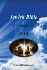 Jewish Bible - The Books of Job: English translation directly from Hebrew