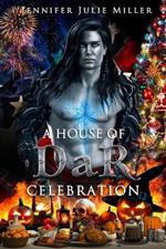 A House of DaR Celebration