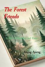 The Forest Friends: A Tale of Friendship and Unity