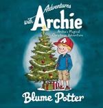 Archie's Magical Christmas Adventure