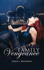 Family Vengeance