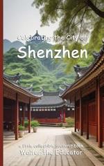 Celebrating the City of Shenzhen