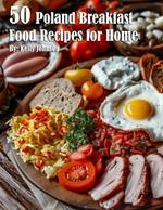 50 Poland Breakfast Food Recipes for Home