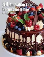 50 Australian Cake Recipes for Home