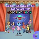 Buddy Mooney from Zappa Looney Coloring Book