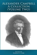 Alexander Campbell - A Collection (Volume Two)