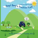 Beep! Beep's Positive Push: Adventures of Beep & Friends