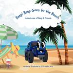 Beep! Beep Goes to the Beach: Adventures of Beep & Friends