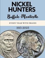 Nickel Hunters: Buffalo to Monticello