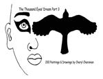 The Thousand Eyes' Dream, Part 3