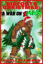 BIGFOOT'S Christmas: Fantasy