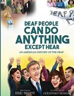 Deaf People Can Do Anything Except Hear