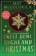 Sweet Home Highland Christmas (No?l dans les Highlands)