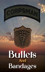 Bullets And Bandages