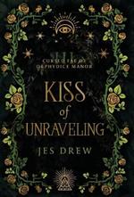 Kiss of Unraveling