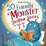 20 Friendly Monster Bedtime Stories