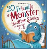 20 Friendly Monster Bedtime Stories