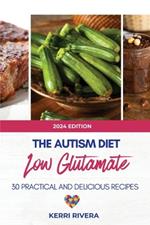 The Autism Diet Low Glutamate