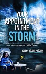 Your Appointment in the Storm