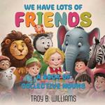 We Have Lots Of Friends: A Book Of Collective Nouns