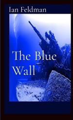 The Blue Wall