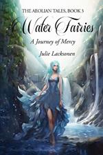 Water Fairies: A Journey of Mercy