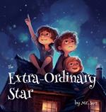 The Extra-Ordinary Star