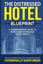 The Distressed Hotel Blueprint