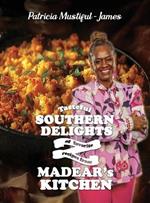 Tasteful Southern Delights of Favorite Recipes from Madear's Kitchen