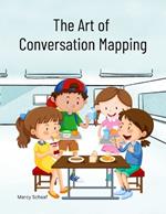 The Art of Conversation Mapping