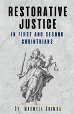 Restorative Justice in First and Second Corinthians