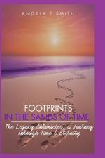 Footprints In The Sands Of Time Book 2 (color edition): The Legacy Chronicles; A Journey through Time & Eternity