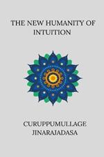 The New Humanity of Intuition