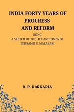 India Forty Years of Progress and Reform