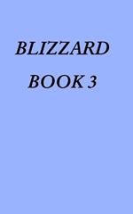 Blizzard Book 3