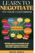 Learn to negotiate with your customers
