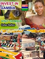 INVEST IN GAMBIA - Visit Gambia - Celso Salles: Invest in Africa Collection