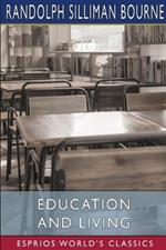 Education and living (Esprios Classics)