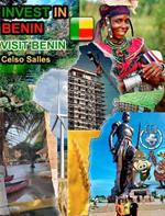 INVEST IN BENIN - Visit Benin - Celso Salles: Invest in Africa Collection