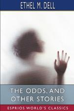 The Odds, and Other Stories (Esprios Classics)