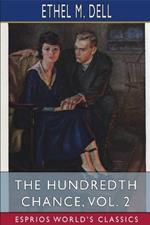 The Hundredth Chance, Vol. 2 (Esprios Classics): Illustrated by E. L. Crompton