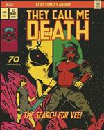 They Call Me Death: The Search for Vee