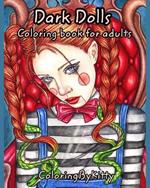 ColoringByKitty: Dark Dolls: Coloring book for Adults