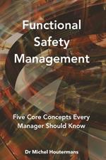 Functional Safety Management: 5 Core Concepts Every Manager Should Know