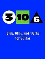 3rds, 10ths, and 6ths Intervals for Guitar